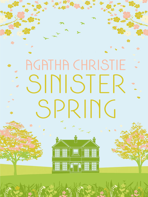 Title details for SINISTER SPRING by Agatha Christie - Available